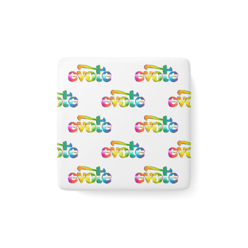 "evote" Porcelain Fridge Magnet